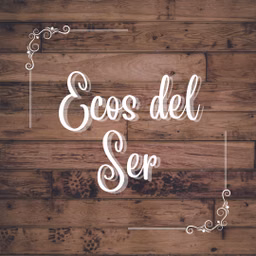 Ecos del Ser