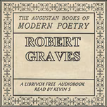 Augustan Books of Modern Poetry: Robert Graves by Robert Graves (1895 - 1985)