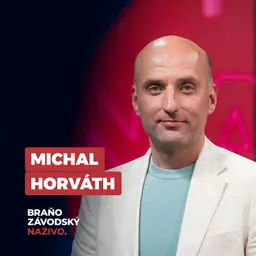 Horváth: Veľká časť konsolidácie je ešte pred nami, keby nie sú európske peniaze tak nerastieme