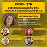 Entrevista com a Dra. Luciana Boiteux – Pergunta do Dr. Ricardo Camargo