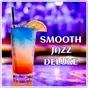 Radio Suite Network - Smooth Jazz Deluxe