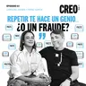 #61 /repetir te hace genio...¿o un fraude?