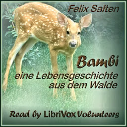 Bambi - Eine Lebensgeschichte aus dem Walde by Felix Salten (1869 - 1945)