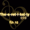 Theoretikally R&B: Rap and Blues Episode 15