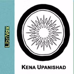Kena Upanishad by Unknown