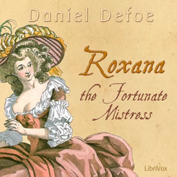 Roxana: The Fortunate Mistress