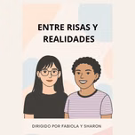 Entre Risas y Realidades