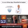 40 Years Ago, I Placed My First Implant | Helping Seniors Radio