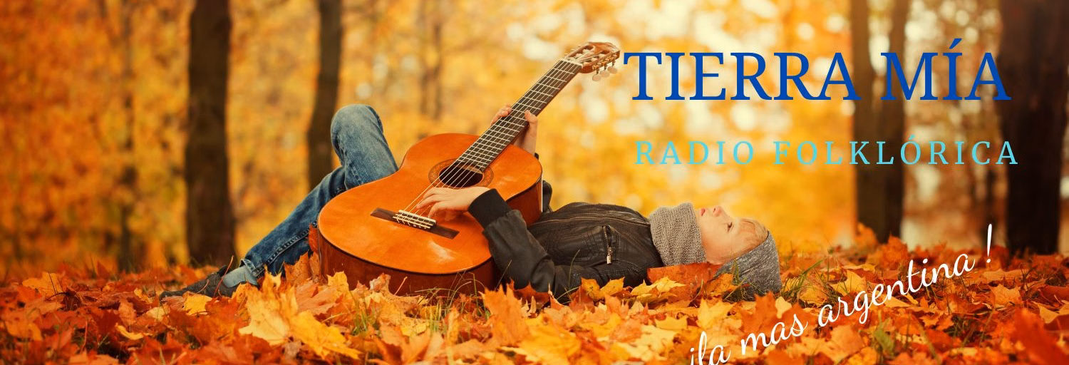 Radio Tierra Mía -FOLKLORE ARGENTINO