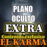 Plano Oculto Extra El karma, todo lo que hagas regresará a ti - Episodio exclusivo para mecenas