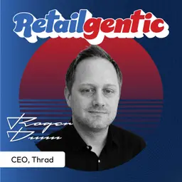 Ads in the Answer Engine: Roger Dunn, CCO, Thrad on Agentic Commerce, ChatGPT Ads & the Snowflake Economy