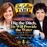 338-Danielle Childs-Dig the Ditch. He Will Provide the Water