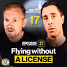 Pilot Flies For 17 Years Without A Proper License?! (Audio-Only Version) 