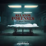 Ep. 261 Mató a sus hijos y después intentó quitarse la vida: Andrómeda de Cumbres | Relatos Forenses Podcast