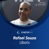 Rafael Souza (Ubots) | Startup Life