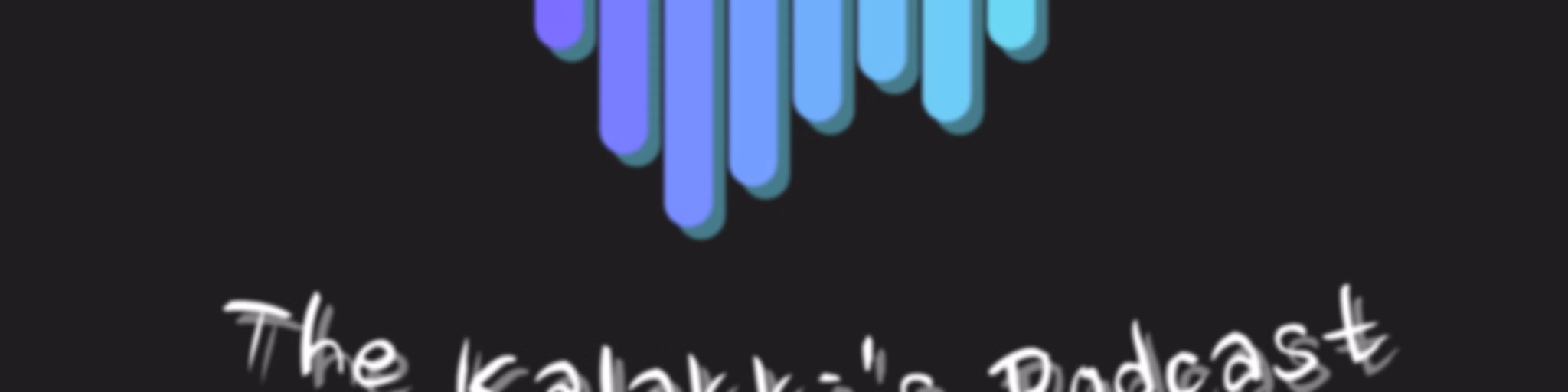 The Kalakki's Podcast