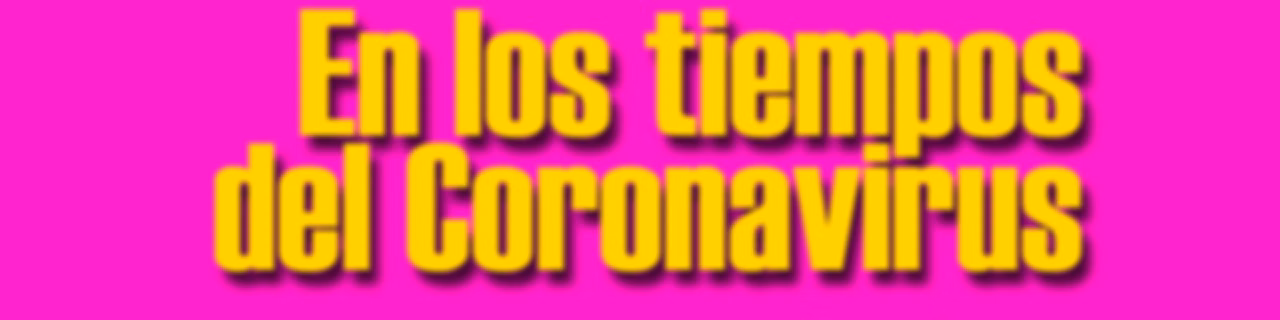 TEMPORADA 02 Instantáneas de la Ciudad en los Tiempos del Coronavirus