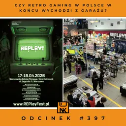 Czy retro gaming w Polsce w końcu wychodzi z garażu?- NwK #397