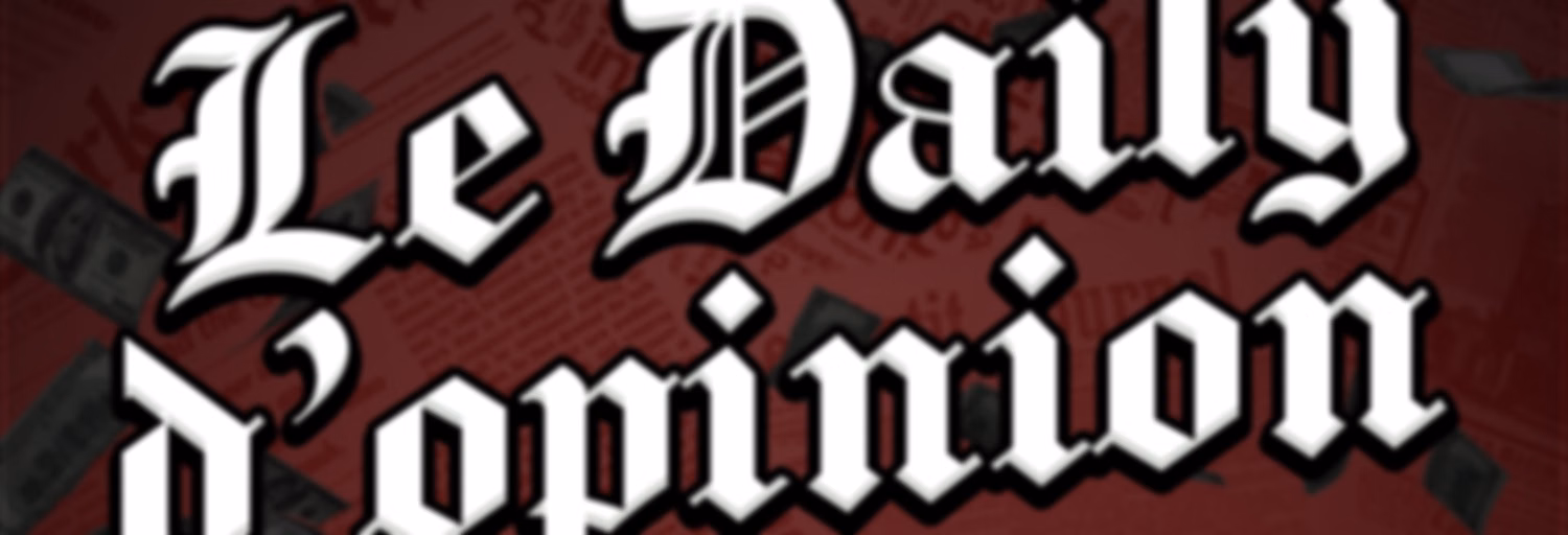 Le Daily d'opinion