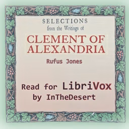 Selections from the Writings of Clement of Alexandria