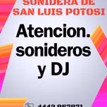 LA ERA SONIDERA DE SAN LUIS POTOSI