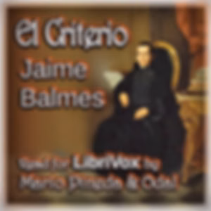 Criterio, El by Jaime Balmes (1810 - 1848)