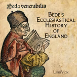 Bede's Ecclesiastical History of England by The Venerable Bede (673 - 735)