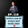 #116 - KHÁCH SẠN ÉP KHÁCH ĐẶT NHIỀU ĐÊM 😡
