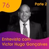 Webitcast #76 - Entrevista com Victor Hugo Gonçalves - Parte 2 (Vazamento de dados e privacidade)
