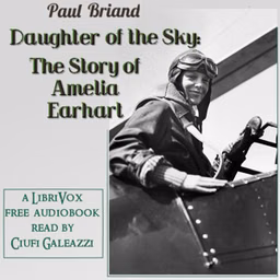Daughter of the Sky: The Story of Amelia Earhart by Paul L. Briand, Jr. (1920 - 1986)