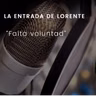 Falta voluntad: La entrada de Lorente