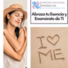 Abraza tu Esencia y Enamórate de Ti
