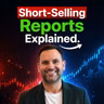 Short-Selling Reports Explained: The Real Edge of Stock Trading