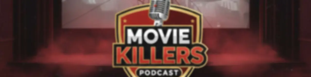 Movie Killers Podcast