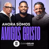 Amigos de Cristo Amigos de Cristo | Evangelio Podcast Pastor Misael Lorenzo