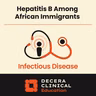My Take on Hepatitis B Challenges in the African Immigrant Community