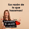 ¡ LA RAZÓN DE LO QUE HACEMOS !