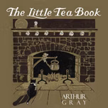 Little Tea Book, The by Arthur Gray (1859 - )