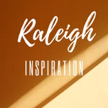 Raleigh Inspiration